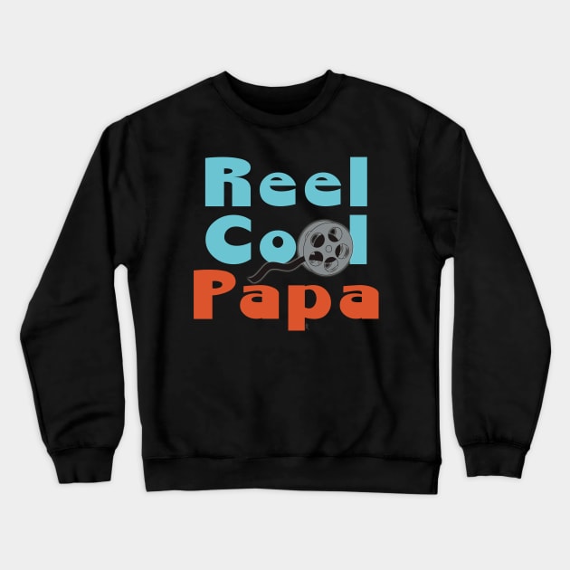 Reel Cool Papa, Real Cool Crewneck Sweatshirt by AnnaDreamsArt